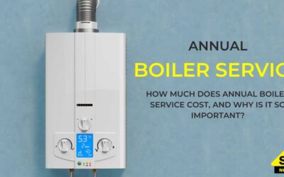 Annual Boiler Service Cost UK. Why Is Annual Boiler Service So Important?